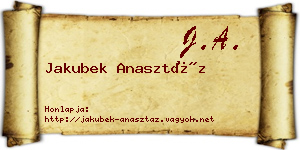 Jakubek Anasztáz névjegykártya